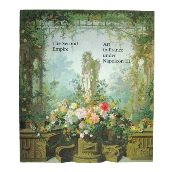 Second Empire Art in France Napoleon III Philadelphia Museum Catalog PPB 1978 - Picture 1 of 8